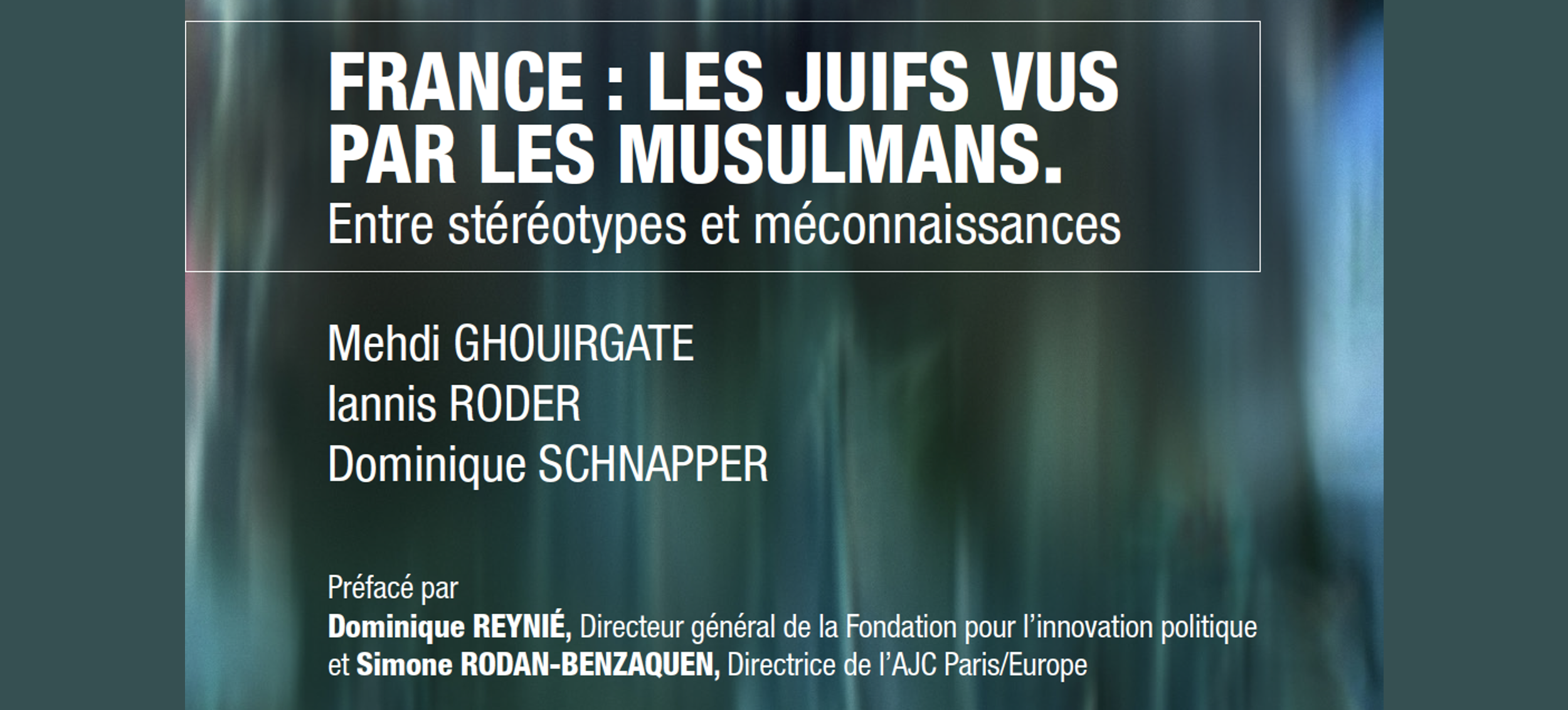 Etude : les juifs vus par les musulmans en France